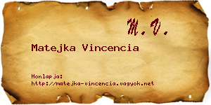 Matejka Vincencia névjegykártya